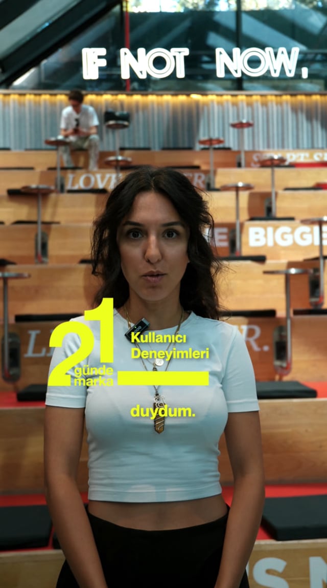 21 Günde Marka kullanıcı deneyimi 3